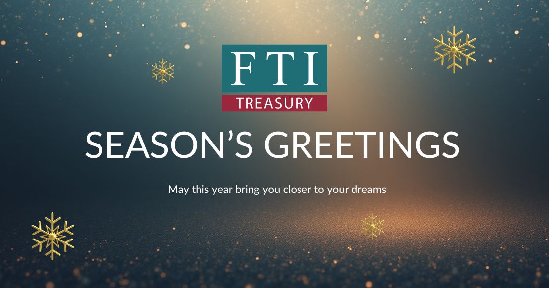 Season’s Greetings from FTI Treasury 2025